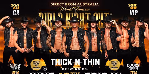 June 12th: Hagerstown, MD - GIRLS NIGHT OUT\u00ae AUSTRALIAN TAKEOVER at Thick n Thin