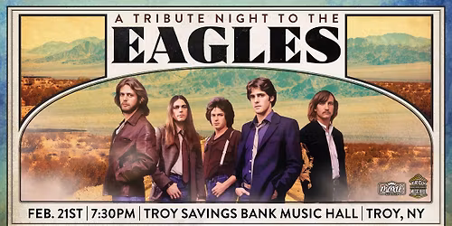 A Tribute Night to The Eagles - Troy, NY