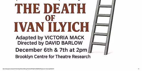 SKETCHBOOK THEATRE PRESENTS: A READING OF THE DEATH OF IVAN ILYICH @ BCTR