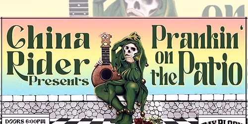 China Rider A Grateful Dead Experience Presents: Prankin' on the Patio