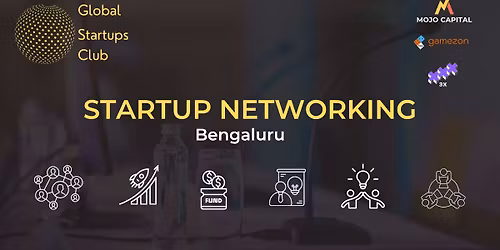 Global Startups Club - Startup Networking Bengaluru 2026