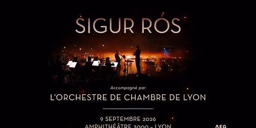 Sigur R\u00f3s \u00b7 Amphith\u00e9\u00e2tre 3000 \u00b7  9 septembre 2026