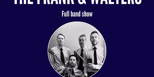 The Frank & Walters (full band) in Manchester
