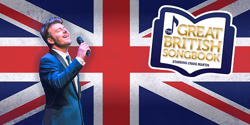 The Great British Songbook starring Craig Martin