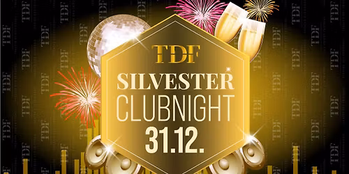 TDF Silvester Clubnight \/ Mi 31.12.25