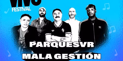 Parquesvr + Mala Gesti\u00f3n + El Diablo de Shanghai (fiesta presentaci\u00f3n EN VIVO 2027), Pamplona 2026