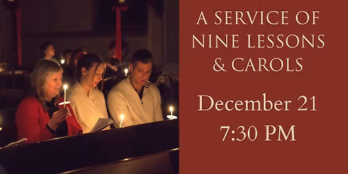 A Service of Nine Lessons and Carols