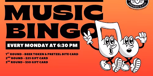 Music Bingo Every Monday at 6:30 PM!