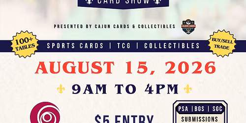 Acadiana Card Show! [Huge Show @ Heymann Center]