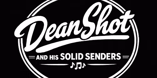 Dean Shot and his Solid Senders in Phillipsburg, NJ