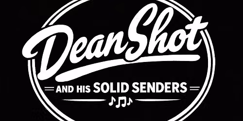 Dean Shot and his Solid Senders in Phillipsburg, NJ