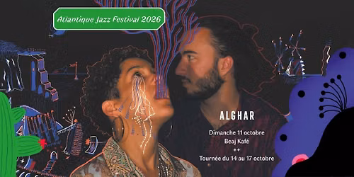 \u2322 \u2323 ALGhar \u2322 Atlantique Jazz Festival \u2323 \u2322