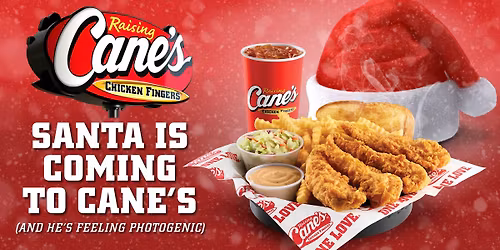 Santa is Coming to Cane's in North El Paso!