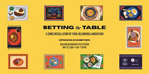 SETTING THE TABLE: Opening Exhibition