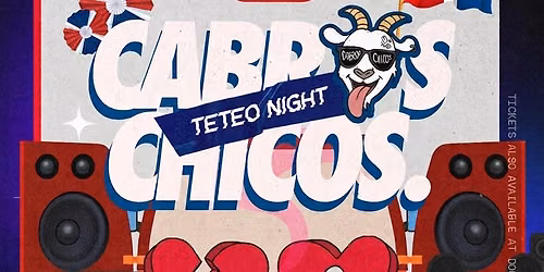 Cabros Chicos: Teteo Night \ud83c\udde9\ud83c\uddf4| Dembow Parrty  (18+)