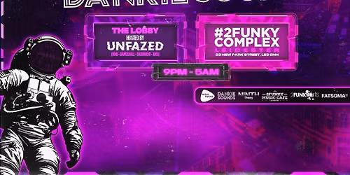 DONAE'O AT AFTER HOURS PRESENTS DANKIE SOUNDS @ Festival2Funky