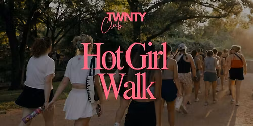Hot Girl Walk