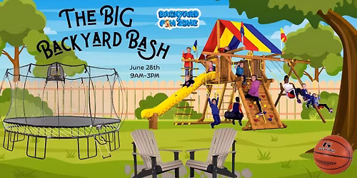 The BIG Backyard Bash! \ud83c\udf1e