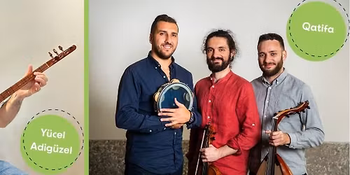 Y\u00fccel Adig\u00fczel suivi de Qatifa - Compagnie Turquoise Production - "S\u00e9rie d'Ailleurs"