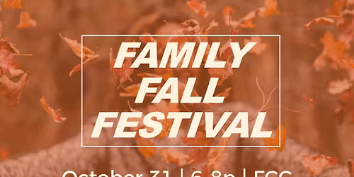 Family Fall Festival & Trunk or Treat