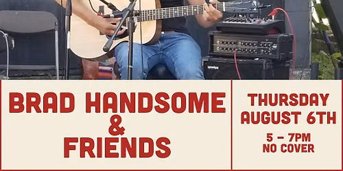 Brad Handsome & Friends \ud83c\udf7b Americana Happy Hour \ud83c\udf39 The Rose Bowl Tavern