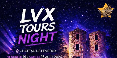 LVX TOURS NIGHT \u00e9dition 2 
