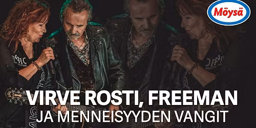 Virve Rosti, Freeman ja Menneisyyden Vangit 35v