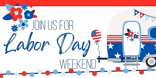 Labor Day Weekend