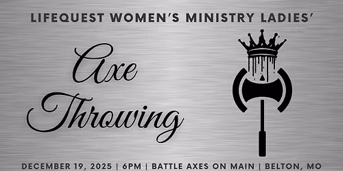 Ladies' Axe Throwing - Grinchmas Continued