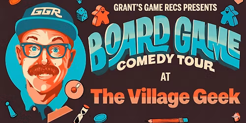 Board Game Comedy Night at The Village Geek
