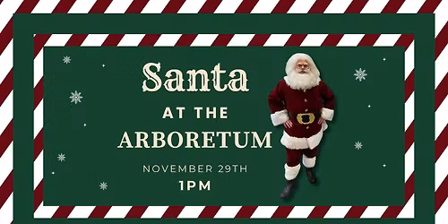 Meet Santa at Viles Arboretum