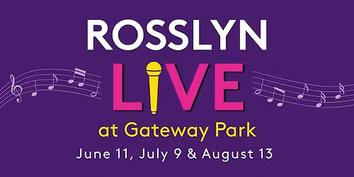 Rosslyn LIVE