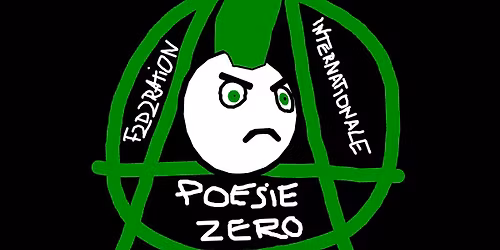 PO\u00c9SIE Z\u00c9RO + KRAV BOCA + selecta PATRICK SAVACHIER