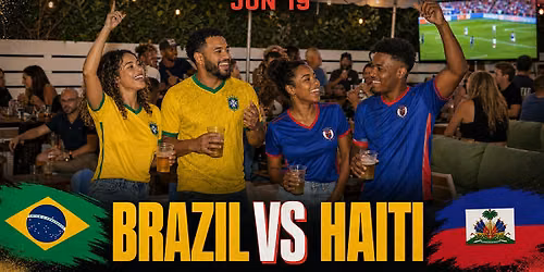 BRAZIL VS HAITI - TAMPA WATCH PARTY