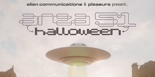 Area 51 Halloween: Call Super, Alien Communications & more