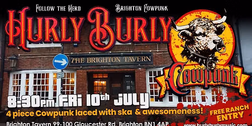 Hurly Burly at The Brighton Tavern