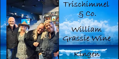 Trischimmel & Co. William Grassie Wine Estates