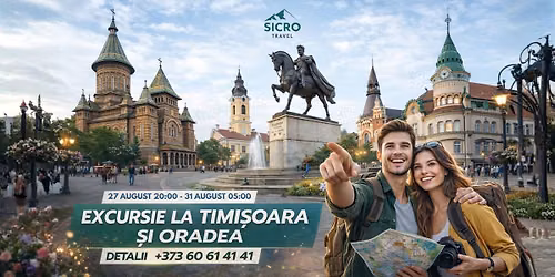 Excursie \u27a4 Timi\u0219oara \u2022 Oradea \u2022 Alba Iulia \u2022 Castelul Corvinilor