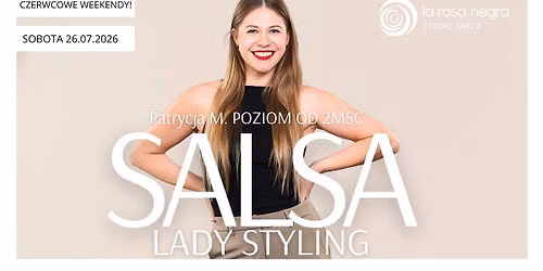 SALSA LADY STYLING: zaj\u0119cia weekendowe z Patrycj\u0105!