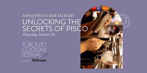 Unlocking the Secrets of Pisco