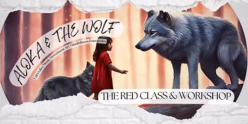 Children's Wellness Adventures: Aloka & the Wolf