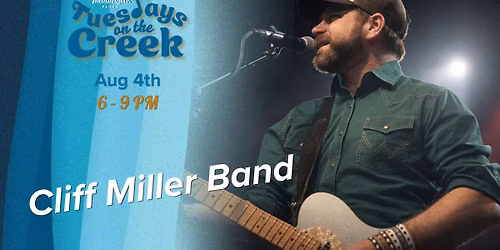 Tuesdays on the Creek | Cliff Miller Band