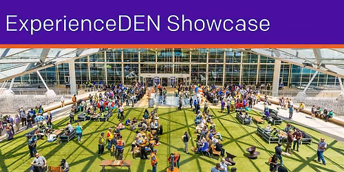ExperienceDEN Showcase