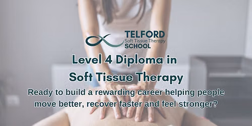 \ud83c\udf93 Level 4 Diploma in Soft Tissue Therapy \u2013 Enrolment Now Open \ud83c\udf93