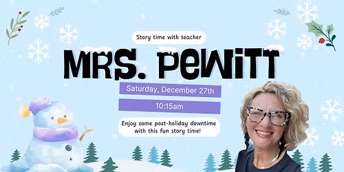 Story Time with Mrs. Pewitt (Mooresville)