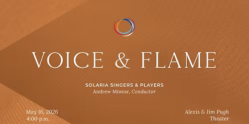 Voice & Flame | Solaria Singers