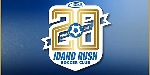 Idaho Rush 20th Anniversary Celebration!