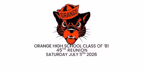Orange High School Class Of 1981 45th GLIPS Reunion