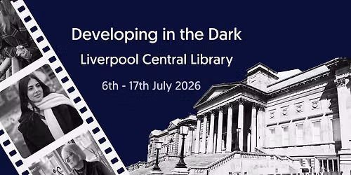 Developing in the Dark \u2013 Charity Photography Exhibition
