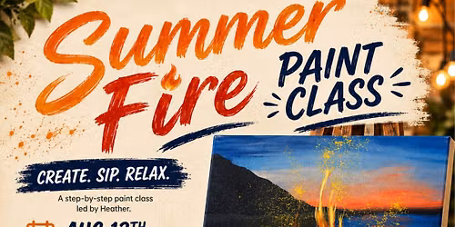 Summer Fire Paint Class